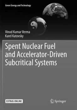 Paperback Spent Nuclear Fuel and Accelerator-Driven Subcritical Systems Book