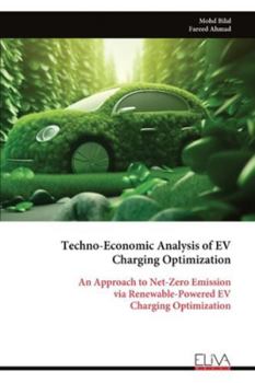 Paperback Techno-Economic Analysis of EV Charging Optimization Book