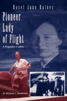 PIONEER LADY OF FLIGHT