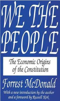 Paperback We the People: The Economic Origins of the Constitution Book