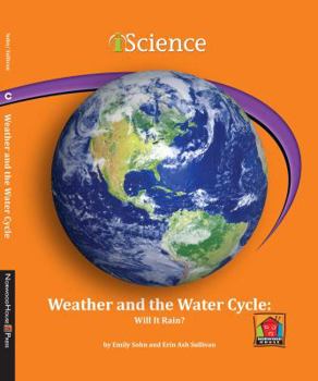 Paperback Weather and the Water Cycle: Will It Rain? Book
