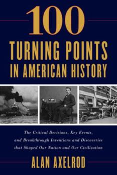 Hardcover 100 Turning Points in American History Book