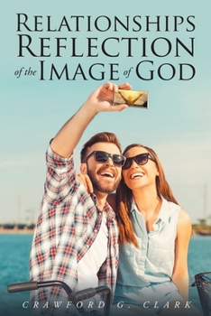 Paperback Relationships-Reflection of the Image of God Book