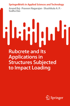 Paperback Rubcrete and Its Applications in Structures Subjected to Impact Loading Book