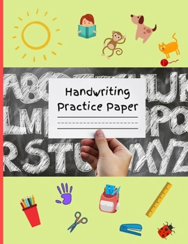 Paperback Handwriting Practice Paper: Workbook for Pre School KS1/KS2 Early Learning (8.5" X 11") Book