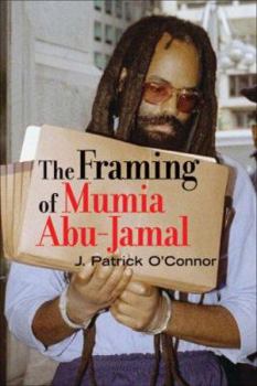 Paperback The Framing of Mumia Abu-Jamal Book