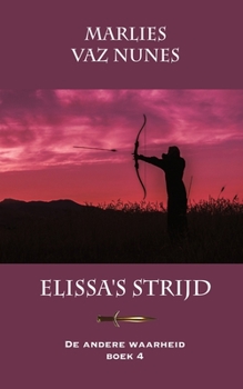 Paperback Elissa's strijd [Dutch] Book