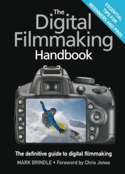 Paperback The Digital Filmmaking Handbook Book