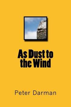 As Dust to the Wind - Book #6 of the Crusader Chronicles