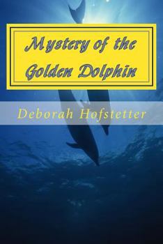 Paperback The Mystery of the Golden Dolphin Book