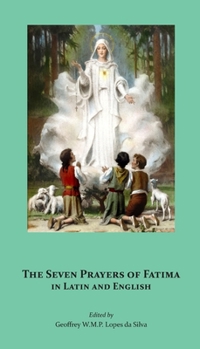 Paperback The Seven Prayers of Fátima in Latin and English Book
