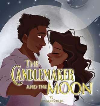 Hardcover The Candlemaker and the Moon Book