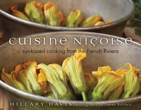 Hardcover Cuisine Nicoise: Sun-Kissed Cooking from the French Riviera Book