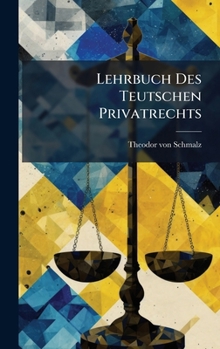 Hardcover Lehrbuch Des Teutschen Privatrechts Book