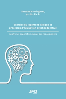Paperback Exercice du jugement clinique et processus d'évaluation psychoéducative [French] Book