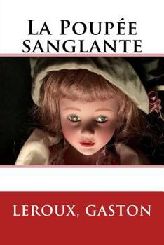 The Kiss that Killed - Book #1 of the La poupée sanglante