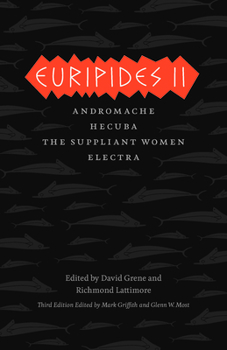 Paperback Euripides II: Andromache, Hecuba, the Suppliant Women, Electra Book