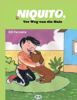 Paperback Niquito: Ver Weg van die Huis [Afrikaans] Book