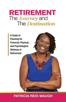 Paperback Retirement: The Journey and The Destination: cancelled Book