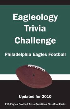 Paperback Eagleology Triva Challenge: Philadelphia Eagles Football Book