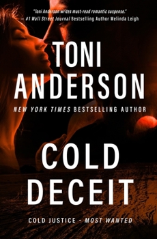 Cold Deceit - Book #2 of the Cold Justice: Most Wanted