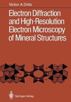 Paperback Electron Diffraction and High-Resolution Electron Microscopy of Mineral Structures Book