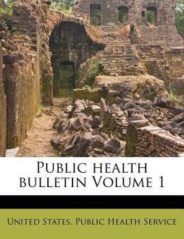 Paperback Public Health Bulletin Volume 1 Book