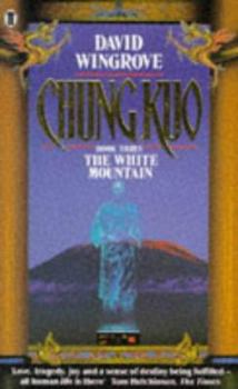 The White Mountain: Chung Kuo Book III - Book #3 of the Chung Kuo