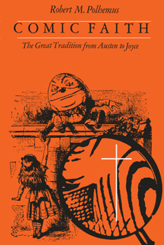 Paperback Comic Faith: The Great Tradition from Austen to Joyce Book