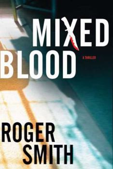 Hardcover Mixed Blood: A Thriller Book