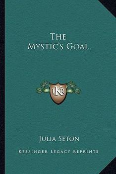 Paperback The Mystic's Goal Book