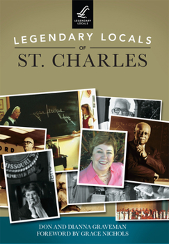 Paperback Legendary Locals of St. Charles Book