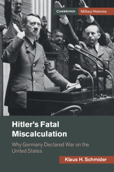 Paperback Hitler's Fatal Miscalculation Book
