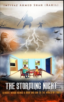Paperback The storming night: A night which brings a mom and son to the world of Truth Book