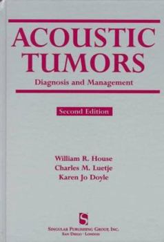Accoustic Tumors: Diagnosis and Managment