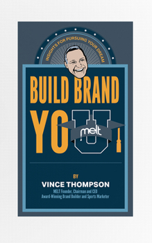 Paperback Build Brand You: Insights for Pursuing Your Dreams Book