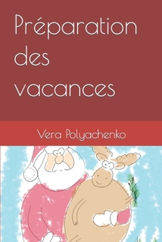 Paperback Préparation des vacances [French] Book