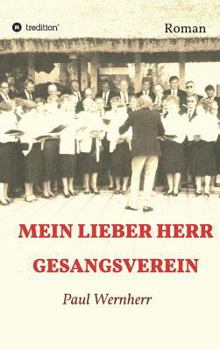 Hardcover Mein lieber Herr Gesangsverein [German] Book