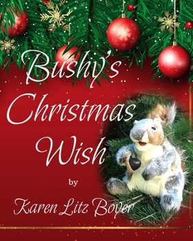 Paperback Bushy's Christmas Wish Book