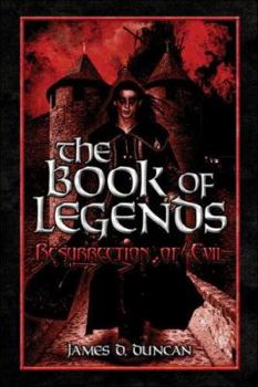 Paperback The Book of Legends: Resurrection of Evil Book