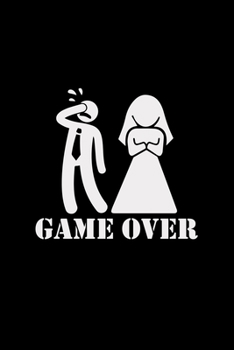 Paperback Game over: 6x9 Bachelor - blank with numbers paper - notebook - notes Book