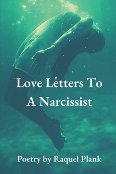 Paperback Love Letters To A Narcissist Book