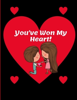 Paperback You've Won My Heart! - Romantic Sketchbook - 120 Blank Framed Pages 8.5 x 11: Ideal Gift For Valentines Anniversary Engagement Marriage Book