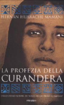Paperback La profezia della curandera [Italian] Book