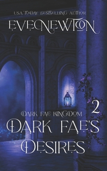 Paperback Dark Fae's Desires: A Whychoose Fantasy Romance Book