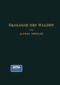 Paperback Ökologie Des Waldes: Mit Besonderer Berücksichtigung Des Deutschen Wirtschaftswaldes [German] Book