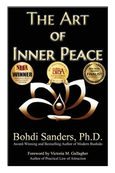 Paperback The Art of Inner Peace: The Law of Attraction for Inner Peace Book