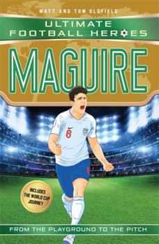 Paperback Maguire (Ultimate Football Heroes - International Edition) - includes the World Cup Journey! Book