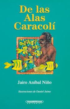 Paperback De las Alas Caracoli [Spanish] Book