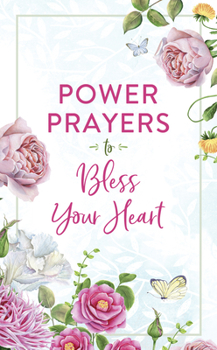 Paperback Power Prayers to Bless Your Heart Book